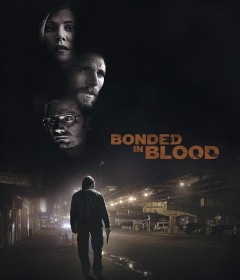 Bonded In Blood (2018) ORG Hindi Dubbed Movie