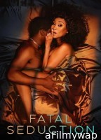 Fatal Seduction (2025) Season 2 Hindi Dubbed Web Series