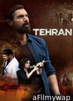 Tehran (2025) Hindi Movie